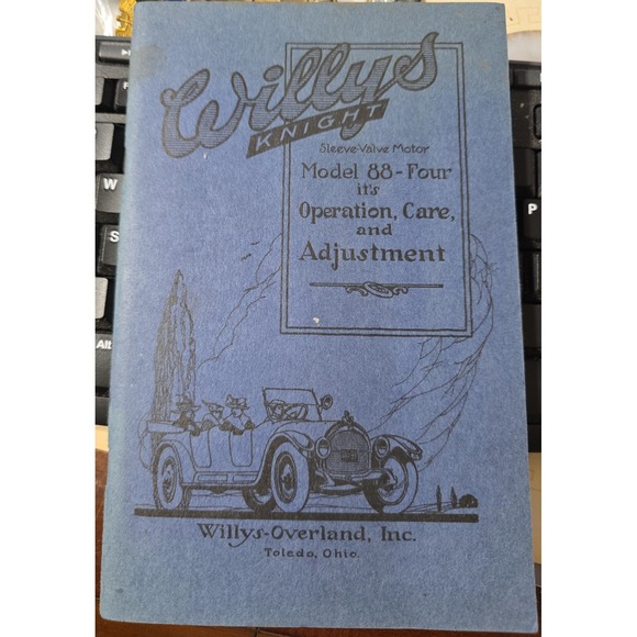Rare Willys Knight Model 88 Motor Operation Care and Adjustment Manual 1920s